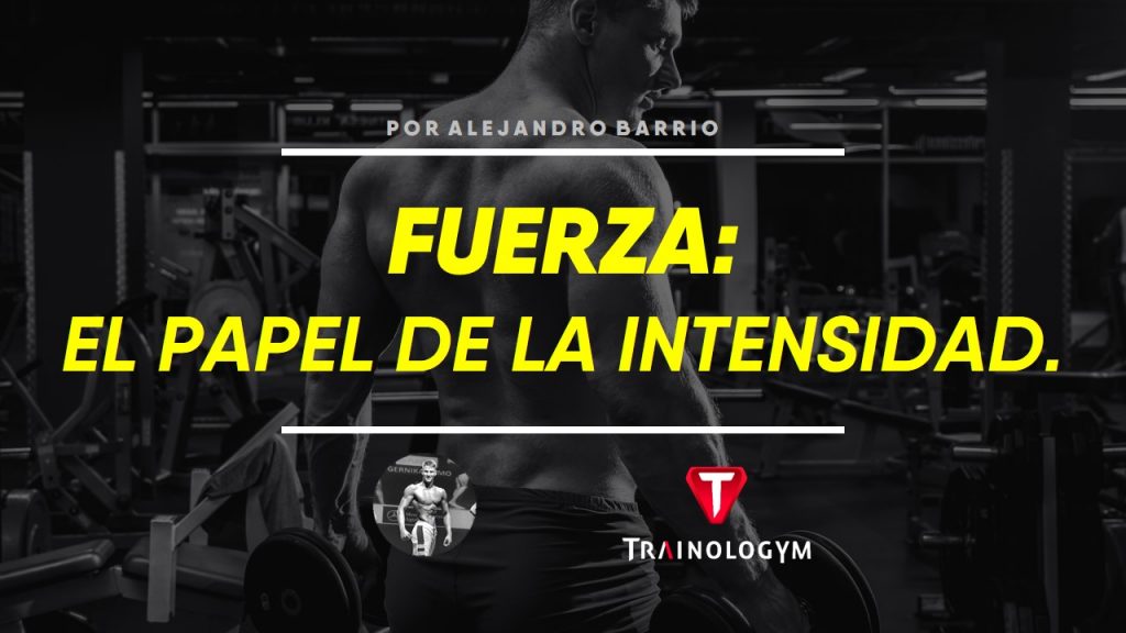 intensidad y fuerza