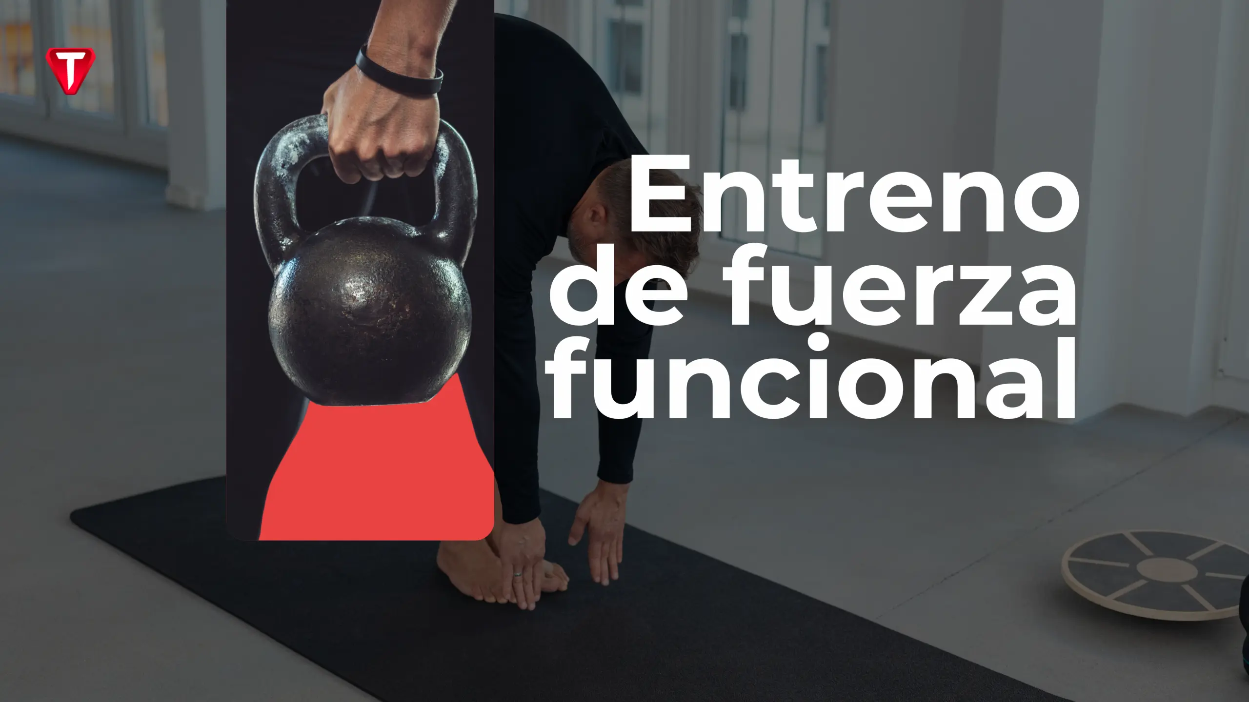 Entrenamiento de Fuerza Funcional: Todo lo que necesitas Saber